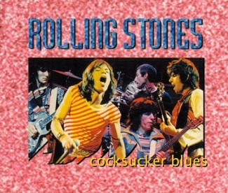The Rolling Stones: Cocksucker Blues (Unknown)