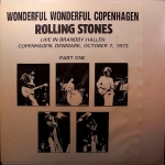 The Rolling Stones: Wonderful Wonderful Copenhagen (Unknown)
