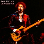 Bob Dylan: Los Angeles 1978 - 1st June (The Satanic Pig)