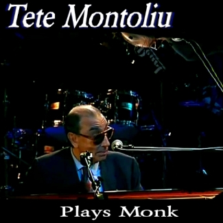 Tete Montoliu: Plays Monk (The Satanic Pig)