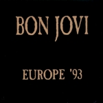 Bon Jovi: Europe '93 (The Swingin' Pig)