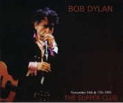 Bob Dylan: The Supper Club (Thinman)