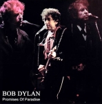 Bob Dylan: Promises Of Paradise (Thinman)