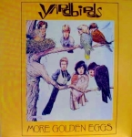 The Yardbirds: More Golden Eggs (Trade Mark Of Quality)