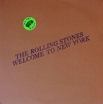 The Rolling Stones: Welcome To New York (Trade Mark Of Quality)