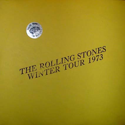 The Rolling Stones: Winter Tour 1973 - All Meat Music (Trade Mark Of Quality)