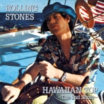 The Rolling Stones: Hawaiian Top (Weeping Goat)