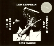 Led Zeppelin: Riot House (Wendy Records)