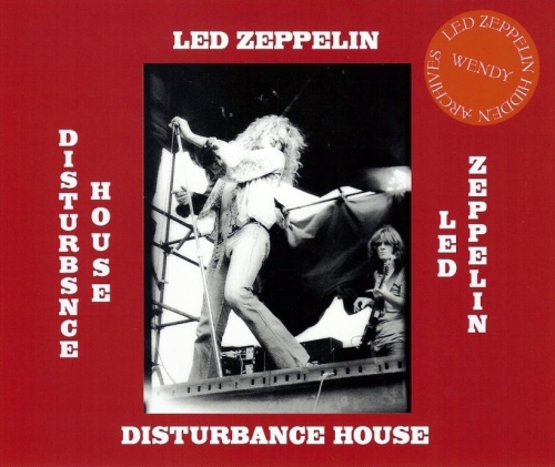 Led Zeppelin: Disturbance House (Wendy Records)