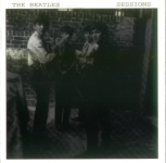 The Beatles: Sessions (World Productions Of Compact Music)