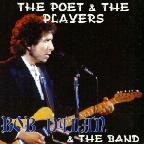 Bob Dylan: The Poet & The Players (Yellow Cat)