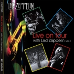 Led Zeppelin: Live On Tour With Led Zeppelin (Beelzebub Records)