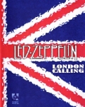 Led Zeppelin: London Calling (Sugar Mama)