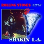 The Rolling Stones: Shakin' L.A. (Beelzebub Records)