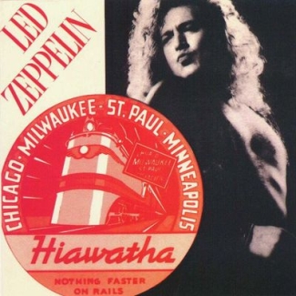 Led Zeppelin: Hiawatha Express (Toasted Condor)
