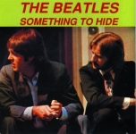 The Beatles: Something To Hide (Toasted Condor)