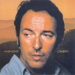 Bruce Springsteen: Midnight Cowboy (Dandelion)