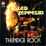 Led Zeppelin: Thunder Rock (Great Dane Records)