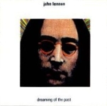 John Lennon: Dreaming Of The Past (Howdy Records)
