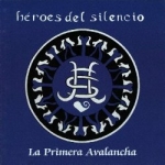 Héroes Del Silencio: La Primera Avalancha (Kobra Records)