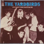 The Yardbirds: Live New York '68 (Living Legend)