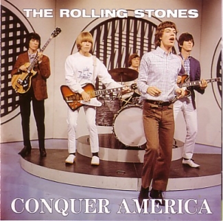The Rolling Stones: Conquer America (The Swingin' Pig)