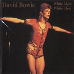 David Bowie: White Light - White Heat (The Swingin' Pig)