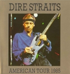 Dire Straits: American Tour 1985 (The Swingin' Pig)