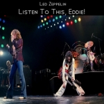 Led Zeppelin: Listen To This, Eddie! - Vol. III (The Satanic Pig)
