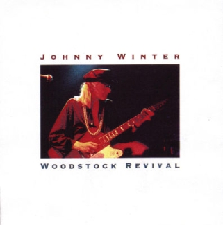 Johnny Winter: Woodstock Revival (The Swingin' Pig)