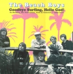 The Beach Boys: Goodbye Surfing, Hello God! (Vigotone)