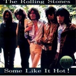 The Rolling Stones: Some Like It Hot! (Vinyl Gang Productions)