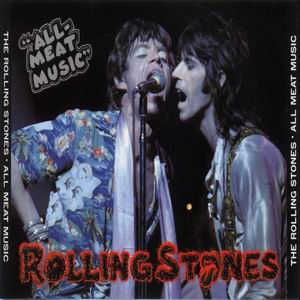 The Rolling Stones: All Meat Music (Vinyl Gang Productions)
