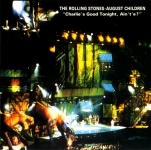 The Rolling Stones: August Children - Charlie's Good Tonight, Ain't'e? (Vinyl Gang Productions)