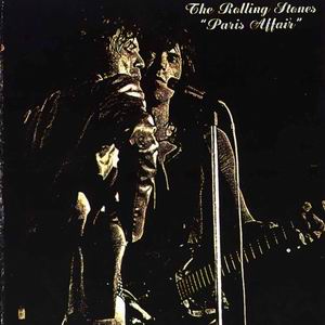 The Rolling Stones: Paris Affair (Vinyl Gang Productions)