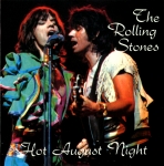 The Rolling Stones: Hot August Night (Vinyl Gang Productions)