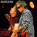 The Rolling Stones: We Came To Rock Seattle Like This! (Vinyl Gang Productions)