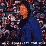 Mick Jagger: Say You Will (Vinyl Gang Productions)