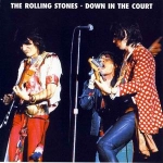 The Rolling Stones: Down In The Court (Vinyl Gang Productions)
