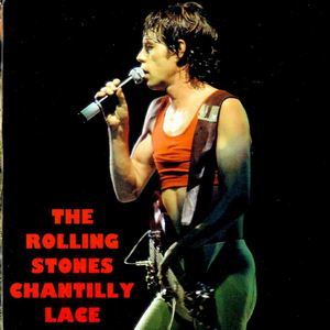 The Rolling Stones: Chantilly Lace (Vinyl Gang Productions)