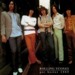 The Rolling Stones: Pot Boiler 1969 (Vinyl Gang Productions)
