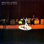 The Rolling Stones: Play With Fire (Vinyl Gang Productions)