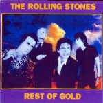 The Rolling Stones: Rest Of Gold (Vinyl Gang Productions)