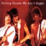 The Rolling Stones: We Ain't Sugar (Vinyl Gang Productions)