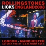 The Rolling Stones: Licks England 2003 (Vinyl Gang Productions)