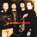 The Rolling Stones: Get Your Kicks (Vinyl Gang Productions)