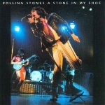 The Rolling Stones: A Stone In My Shoe (Vinyl Gang Productions)