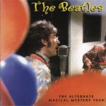 The Beatles: Alternate Magical Mystery Tour (Walrus Records)