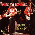 The Byrds: Boston Tea Party (Yellow Dog)