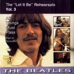 The Beatles: The Let It Be Rehearsals Vol 3 - All Things Must Pass Part 2, Acoustic Set (Yellow Dog)